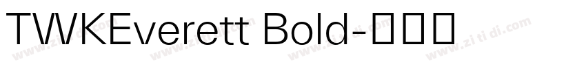 TWKEverett Bold字体转换